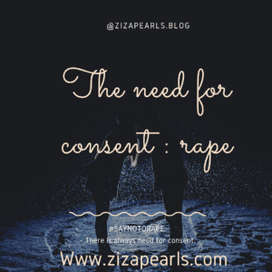 The need for consent: Rape